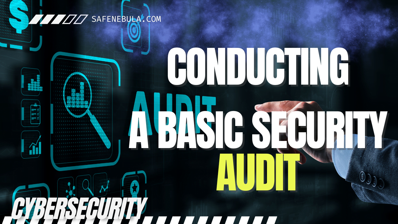 Conducting a Basic Security Audit