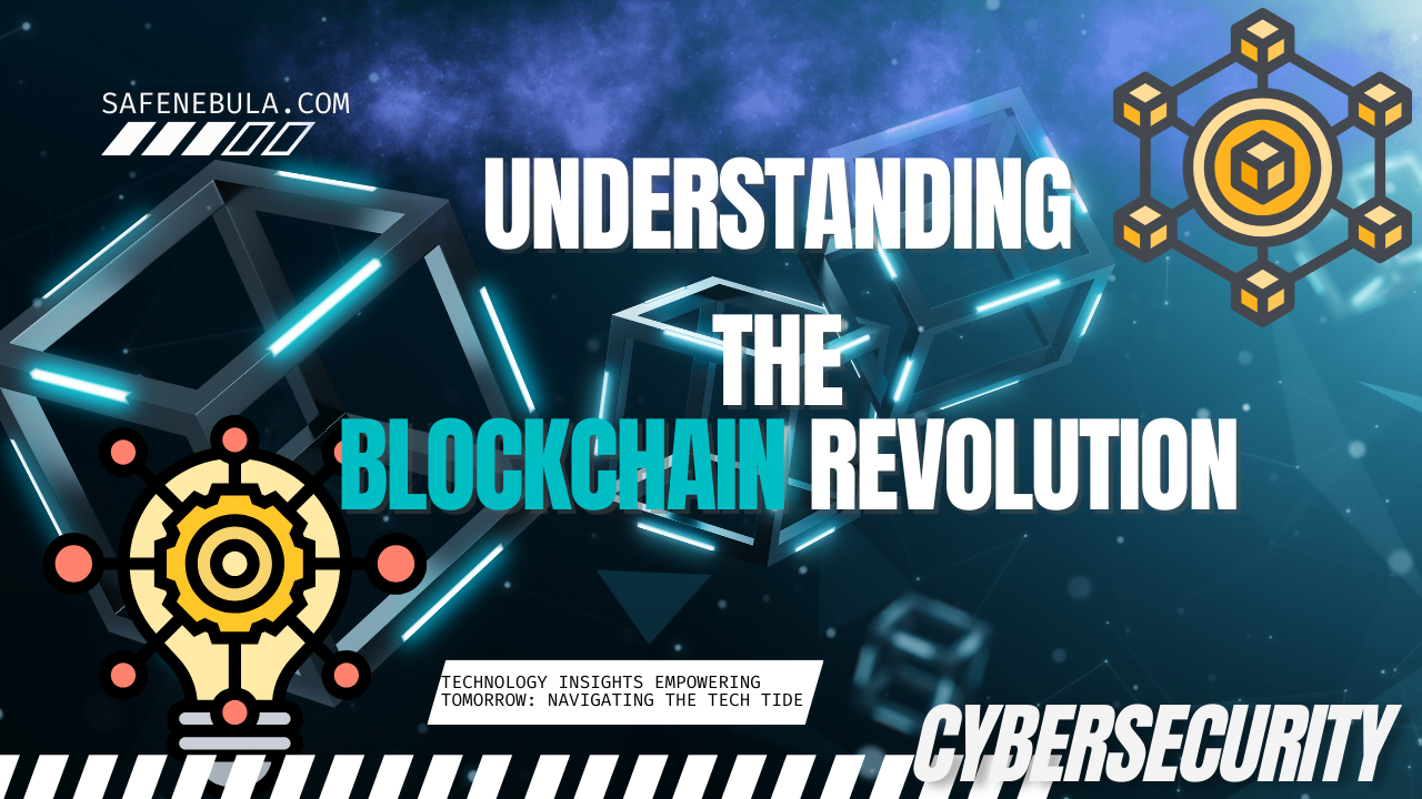 Understanding the Blockchain Revolution