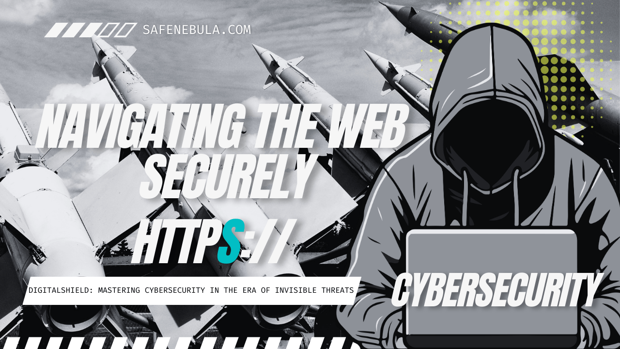 Navigating the web securely