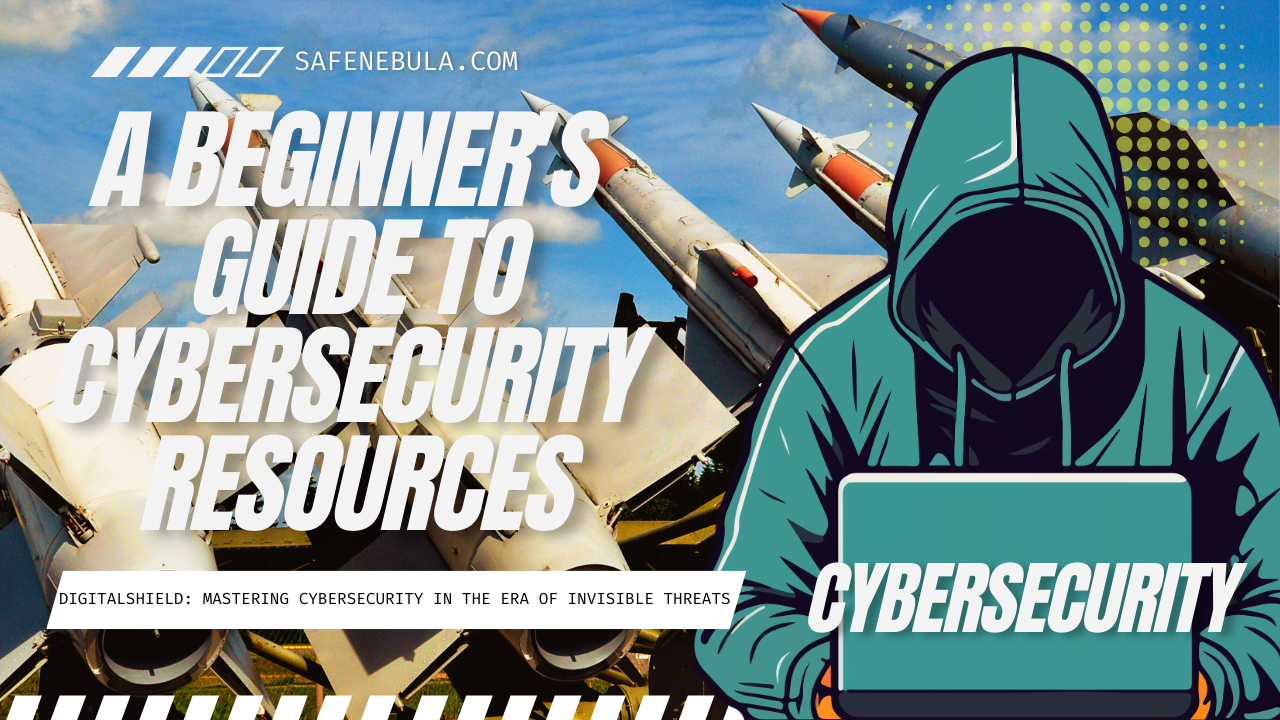 A Beginner's Guide to Cybersecurity Resources